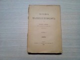 ISTORIA TEATRULUI IN MOLDOVA -Vol. II - Teodor T. Burada - Iasi, 1922, 459 p.