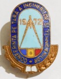 INSIGNA CONFERINTA PE TARA A INGINERILOR SI TEHNICIENILOR 1972 CU AC DE SIGURANTA EMAIL CALD AST ASIT CNIT INDUSTRIE ( CITITI DESCRIEREA -ENUNTUL )