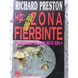 ZONA FIERBINTE ALARMA EBOLA-RICHARD PRESTON-230170
