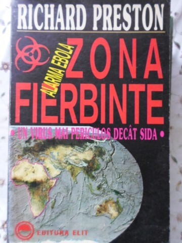ZONA FIERBINTE ALARMA EBOLA-RICHARD PRESTON-230170