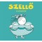 Szellő, a szitak&ouml;tő - Bartos Erika