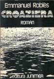 Croaziera - Emmanuel Robles