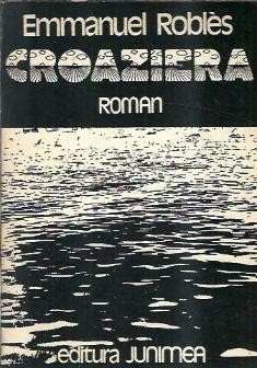 Croaziera - Emmanuel Robles