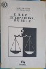 Drept International Public - Constantin Andronovici, Graphix, 1992, Romana, 244 pg, Drept, Carte
