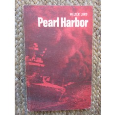Walter Lord - Pearl Harbor