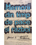 Vasile Rudeanu - Memorii din timp de pace si razboi (1989)