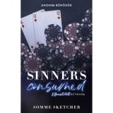 Sinners Consumed - Elpuszt&iacute;tott bűn&ouml;s&ouml;k - (K&uuml;l&ouml;nleges kiad&aacute;s) - Somme Sketcher