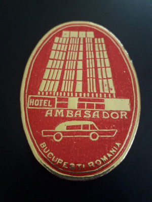 HST A118 Etichetă reclamă Hotel Ambasador București embosată Rom&amp;acirc;nia comunistă foto