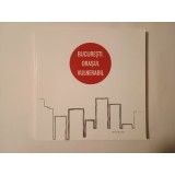 Gruia Bădescu; Raluca Munteanu (ed.) - București. Orașul vulnerabil (OAR, 2017)