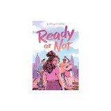 Ready or Not