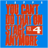 Frank Zappa You CanT Do That On Stage Anymore Vol. 4 (2Cd)