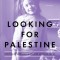 Looking for Palestine: Growing Up Confused in an Arab-American Family