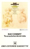 Caseta Ray Conniff Y Sus Coros &lrm;&ndash; T&uacute; Eres La Luz De Mi Vida, originala, Casete audio