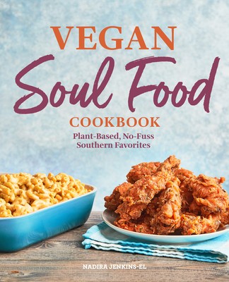 Vegan Soul Food Cookbook: Plant-Based, No-Fuss Southern Favorites foto