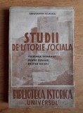 Cumpara ieftin Constantin C. Giurescu - Studii de istorie sociala. Vechimea Romaniei despre...