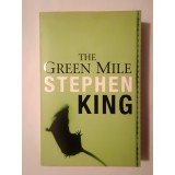 Stephen King - The Green Mile (Culoarul morții)
