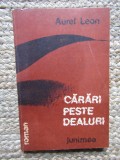 Aurel Leon - Carari peste dealuri, 1988