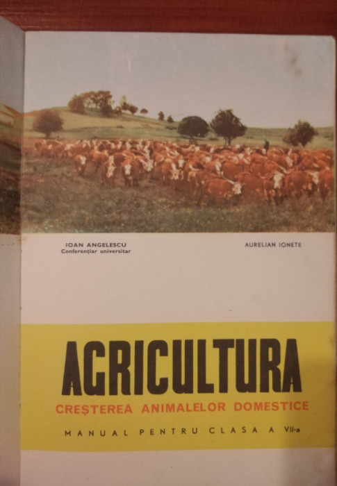 I. Angelescu A. Ionete Agricultura. (manual clasa a VII-a) 1967