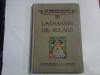 La Chanson de Roland - J. G. Cornelius, Henri Laurens Editeur, Carte in Franceza, 50 pagini