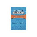 God Remembers: A Study of Zechariah