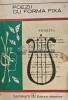 Poezii cu Formă Fixă, 1973, Albatros, 426 pagini, Copertă Broșată, Stare Bună. Colecția Lyceum