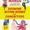 How to Create Manga: Drawing Action Scenes and Characters: The Ultimate Bible for Beginning Artists - With Over 600 Illustrations