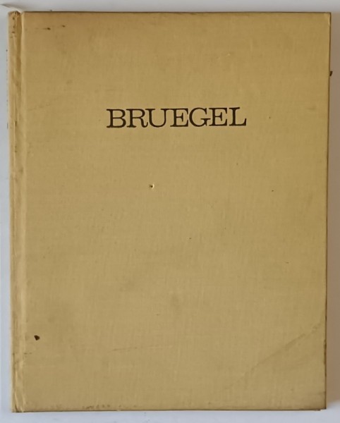 PIETER BRUEGEL CEL BATRAN de ION BIBERI , 1967
