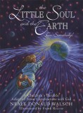 The Little Soul and the Earth: I&#039;m Somebody!