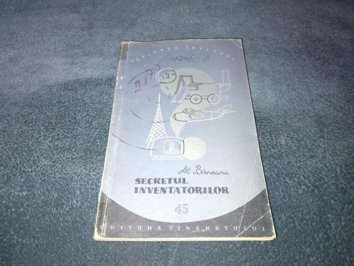 AL BANEANU - SECRETUL INVENTATORILOR 1957