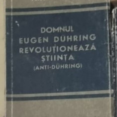 Friedrich Engels - Domnul Eugen Duhring Revolutioneaza Stiinta