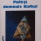 POFTITI, DOMNULE KAFKA! POEME-DANIEL CORBU-261132