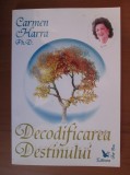 Carmen Harra - Decodificarea destinului