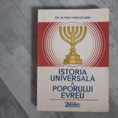 Istoria universala a poporului evreu de Alfred Harlaoanu