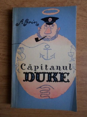 A. Grin - Capitanul Duke foto
