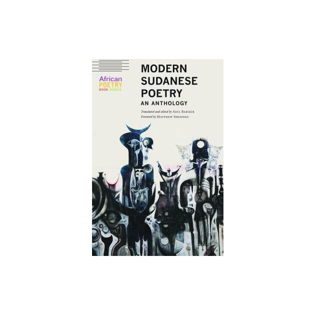 Modern Sudanese Poetry: An Anthology