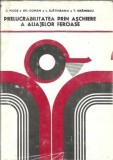 Cumpara ieftin Prelucrabilitatea prin aschiere a aliajelor feroase - Constantin Picos, Gh. Coman
