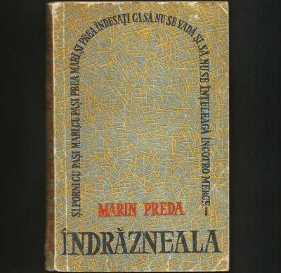 INDRAZNEALA - MARIN PREDA foto