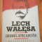 Drumul spre adevar de Lech Walesa. Autobiografie