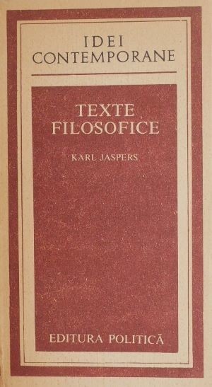 Karl Jaspers - Texte filosofice