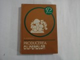 PRODUCEREA CIUPERCILOR - N. MATEESCU