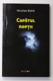 CAPATUL NOPTII de NICOLAE BALTA , 2020