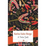 A Treia Tara - Karina Sainz Borgo, Polirom
