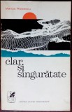 MARIUS ROBESCU - CLAR SI SINGURATATE (VERSURI, editia princeps - 1972)
