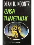 Dean R. Koontz - Casa tunetului (Editia: 1993)