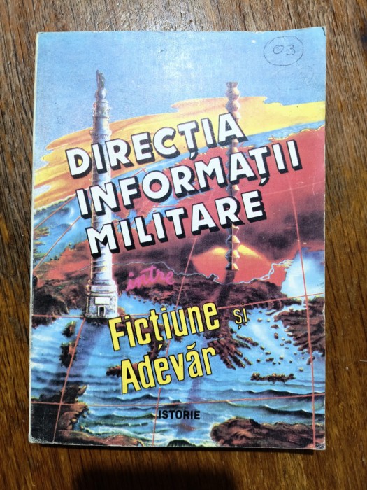 Directia Informatii Militare, intre fictiune si adevar / R2P1S