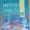 Methode dialogue. Manual de limba franceza pentru clasa 7- Jana Grosu, Claude Dignoire