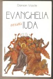 Evanghelia versus Iuda-Danion Vasile