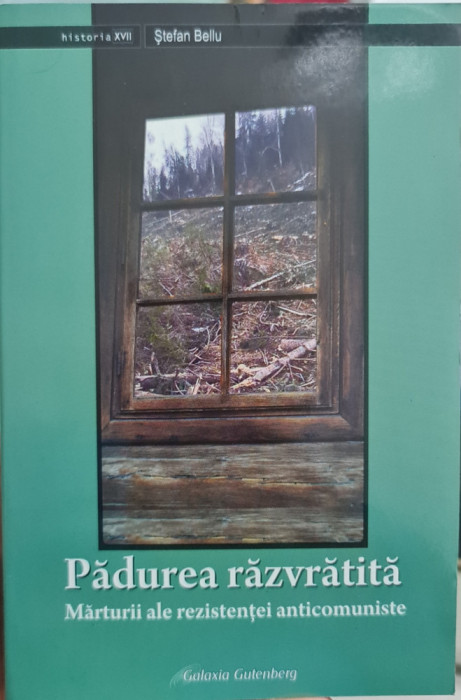 PADUREA RAZVRATITA MARTURII ALE REZISTENTEI ANTICOMUNISTE DIN ZONA MARAMURESULUI