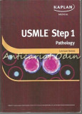 Cumpara ieftin USMLE Step 1. Phatology - Henry Sanchez, John Barone
