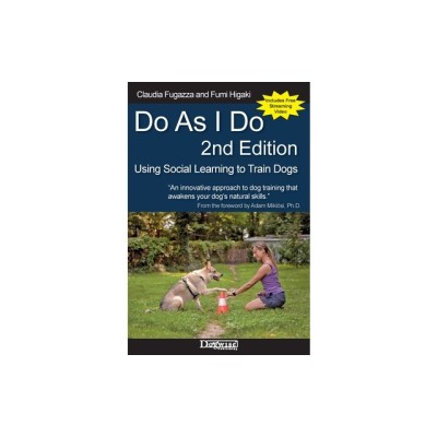 Do As I Do 2nd Edition: Using Social Learning to Train Dogs foto